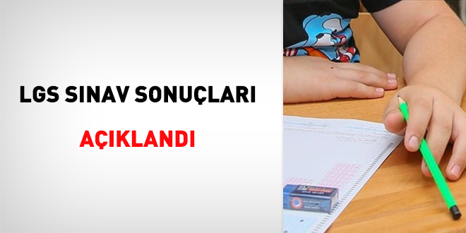 LGS bugün açıklanacak